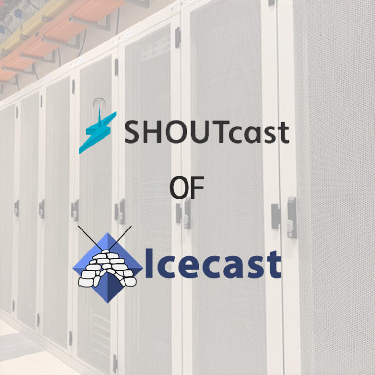 SHOUTcast of Icecast streaming servers